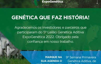 Genética Aditiva celebra sucesso do 5º  Leilão Genética Aditiva ExpoGenética 2022